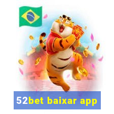 52bet baixar app